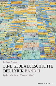 Eine Globalgeschichte der Lyrik