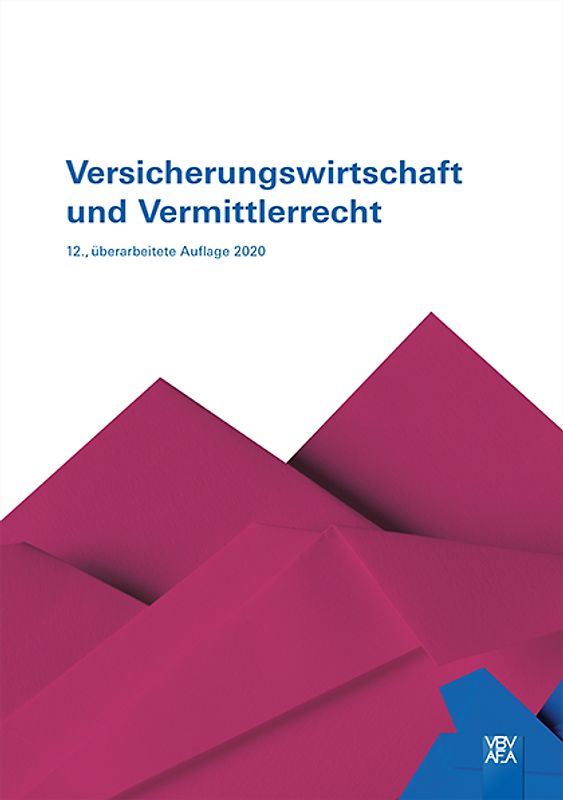 Versicherungswirtschaft und Vermittlerrecht