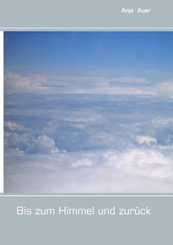 Bis zum Himmel und zurück