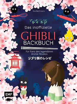 Das inoffizielle Ghibli-Backbuch