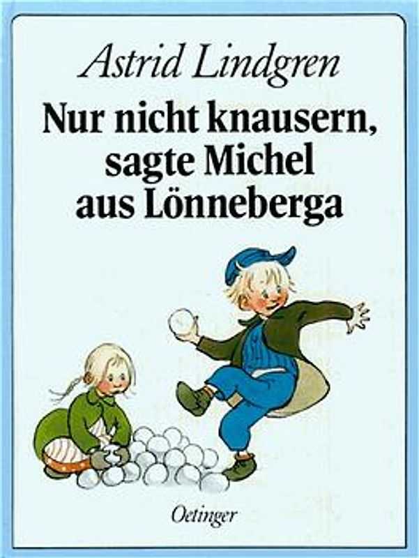 Nur nicht knausern, sagte Michel aus Lönneberga