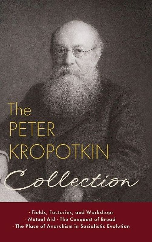 The Peter Kropotkin Collection