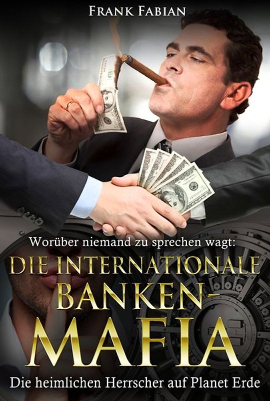 Die internationale Banken-Mafia
