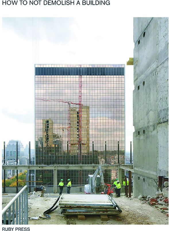 How to not demolish a building