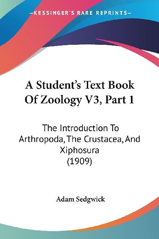 A Student's Text Book Of Zoology V3, Part 1