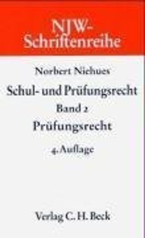 Schul- und Prüfungsrecht Bd. 2: Prüfungsrecht