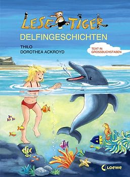 Lesetiger-Delfingeschichten. Großbuchstabenausgabe