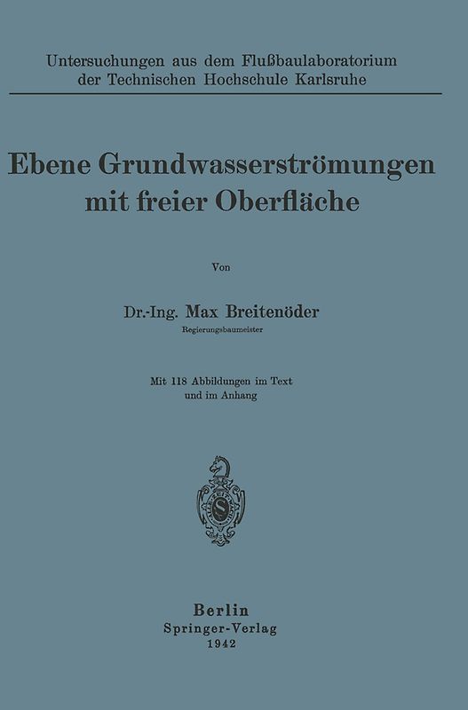 Ebene Grundwasserströmungen mit freier Oberfläche