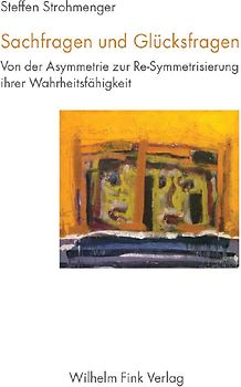 Sachfragen und Glücksfragen