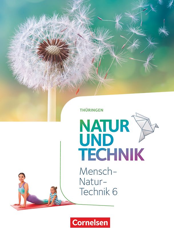 Natur und Technik - Naturwissenschaften: Neubearbeitung - Thüringen 2020 - 6. Schuljahr
