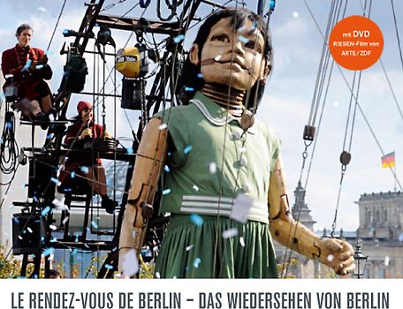 Le rendez-vous de Berlin - Das Wiedersehen von Berlin