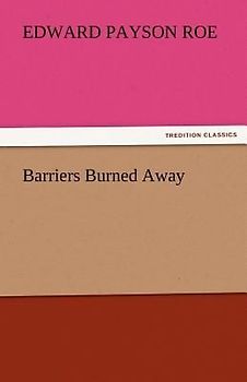 Barriers Burned Away