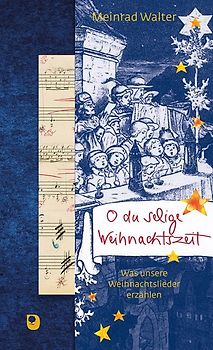 O du selige Weihnachtszeit