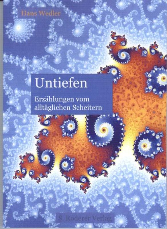 Untiefen Erzählungen vom alltäglichen Scheitern