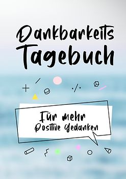 Dankbarkeitstagebuch
