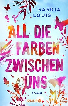 All die Farben zwischen uns