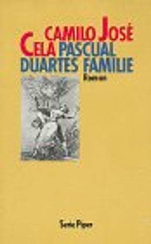 Pascual Duartes Familie. Roman