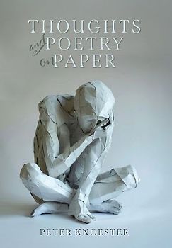 Thoughts and Poetry on Paper
