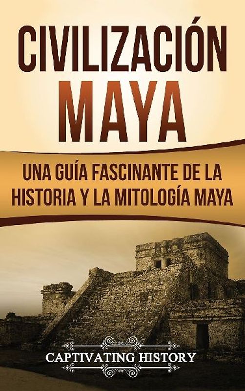 Civilización Maya