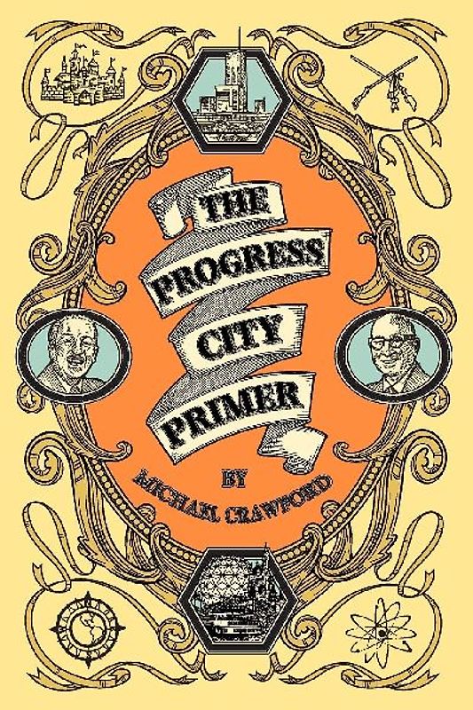 The Progress City Primer