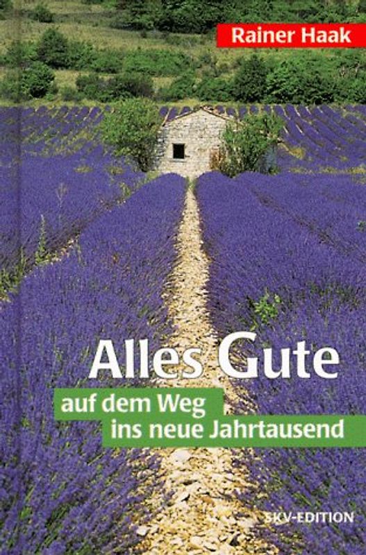 Alles Gute auf dem Weg ins neue Jahrtausend