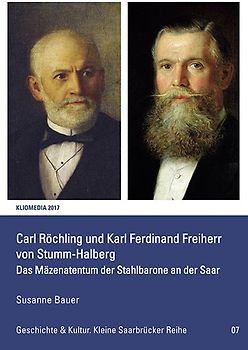 Carl Röchling und Karl Ferdinand von Stumm-Halberg