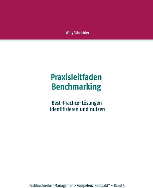 Praxisleitfaden Benchmarking