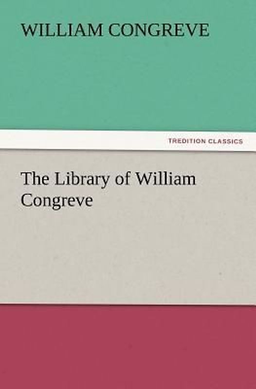 The Library of William Congreve