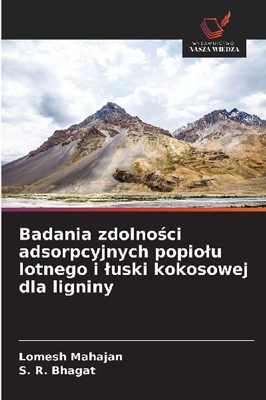 Badania zdolno¿ci adsorpcyjnych popio¿u lotnego i ¿uski kokosowej dla ligniny
