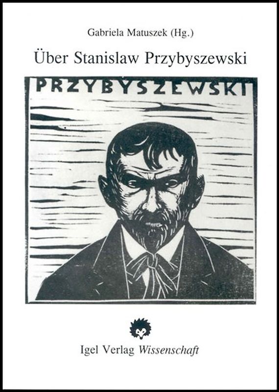 Über Stanislaw Przybyszewski