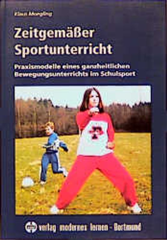 Zeitgemässer Sportunterricht