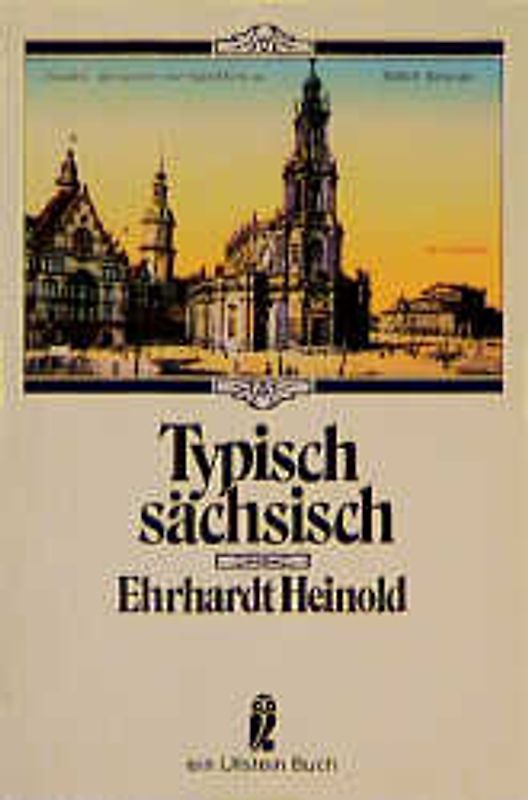 Typisch sächsisch. Allerlei zum Nachdenken, Schmunzeln und Lachen