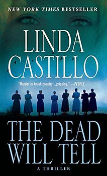 The Dead Will Tell: A Kate Burkholder Novel - Castillo, Linda