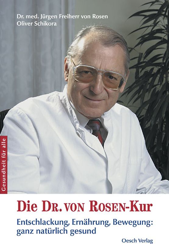 Die Dr. von Rosen-Kur