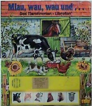 Miau, wau, wau und.... Das Tierstimmen-Librofon