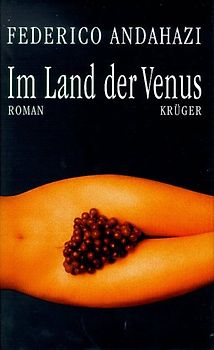 Im Land der Venus. Roman