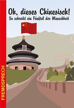 Oh, dieses Chinesisch