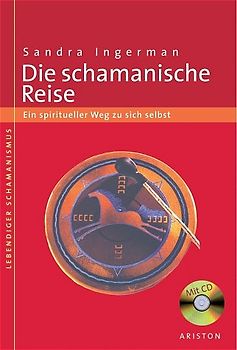 Die schamanische Reise
