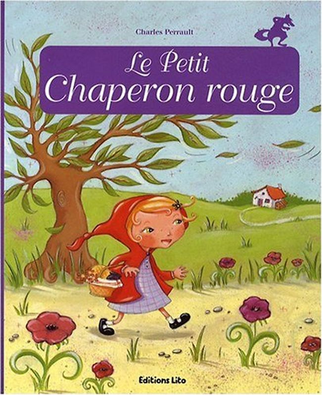 Minicontes classiques : Le petit chaperon rouge