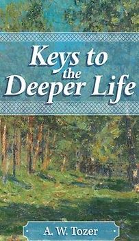 Keys to the Deeper Life