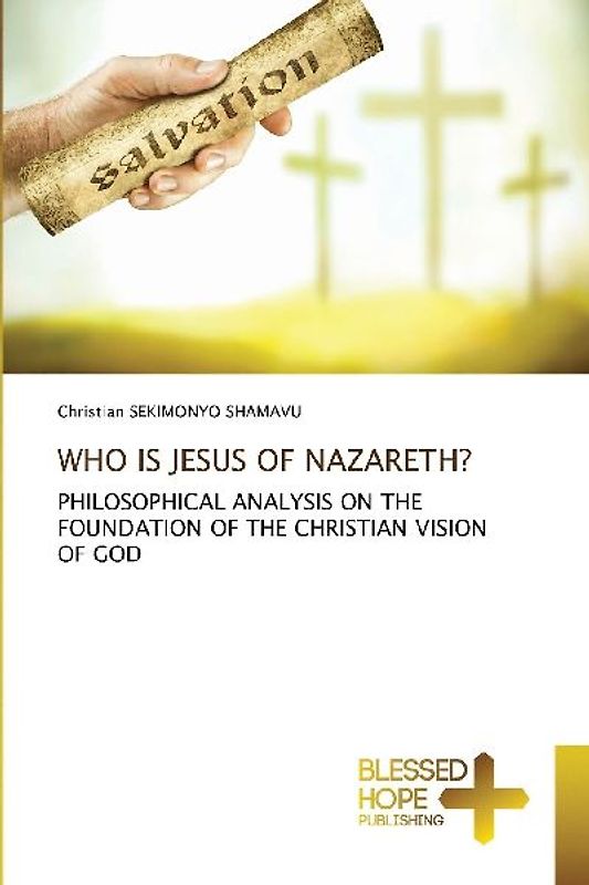 WHO IS JESUS OF NAZARETH?