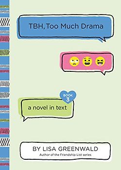 TBH #3: TBH, Too Much Drama