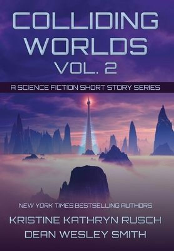 Colliding Worlds, Vol. 2