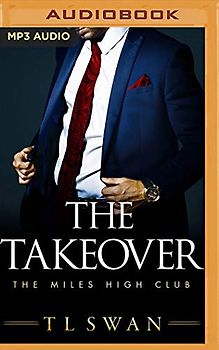 The Takeover (Miles High Club, Band 2)
