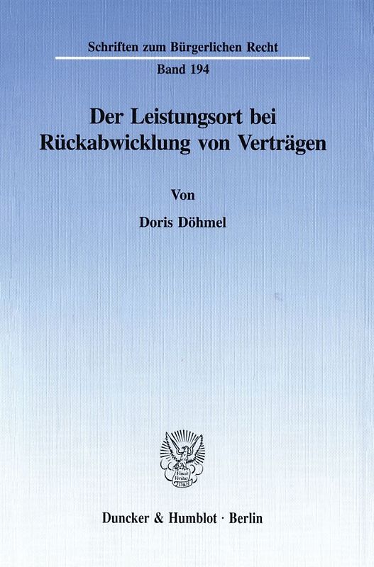Der Leistungsort bei Rückabwicklung von Verträgen.