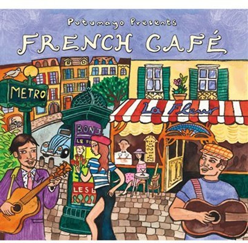 Putumayo Presents - French Café