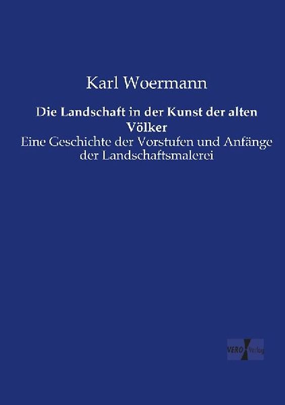 Die Landschaft in der Kunst der alten Völker