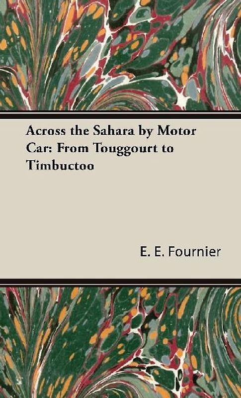 Across the Sahara by Motor Car