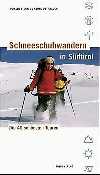 Schneeschuhwandern in Südtirol