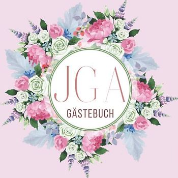 JGA Gästebuch: JGA Erinnerungsbuch mit 50 Seiten für eure Glückwünsche, Fotos und vieles mehr | Gästebuch Jungesellinenabschied